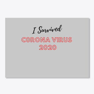 I Survived Corona Virus 2020 - Image 11